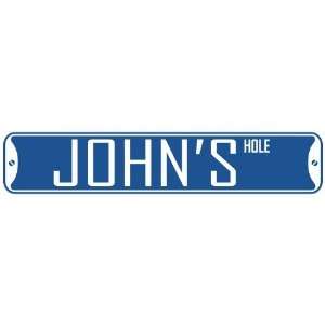   JOHN HOLE  STREET SIGN