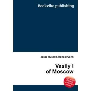  Vasily I of Moscow Ronald Cohn Jesse Russell Books
