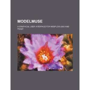   for MODFLOW 2005 and PHAST (9781234120160) U.S. Government Books