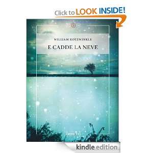 cadde la neve (LSM) (Italian Edition) William Kotzwinkle 