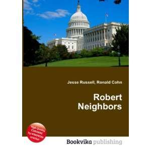  Robert Neighbors Ronald Cohn Jesse Russell Books