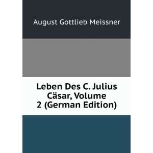  Leben Des C. Julius CÃ¤sar, Volume 2 (German Edition 