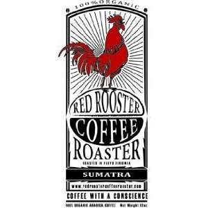Red Rooster Sumatra 12 Oz   Dark Roast  Grocery & Gourmet 