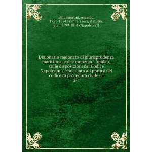   . Laws, statutes, etc., 1799 1814 (Napoleon I) Baldasseroni Books