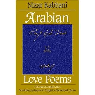 Arabian Love Poems Full Arabic and English Texts (Three Continents 