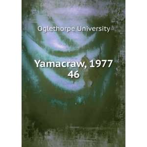  Yamacraw, 1977. 46 Oglethorpe University Books