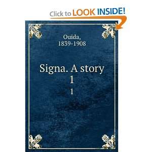  Signa; a Story Ouida Books