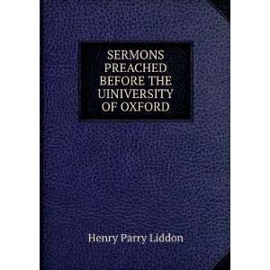   THE UINIVERSITY OF OXFORD Henry Parry Liddon  Books
