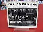Robert Frank   The Americans. Pantheon. 1986. Signed.