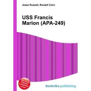    USS Francis Marion (APA 249) Ronald Cohn Jesse Russell Books