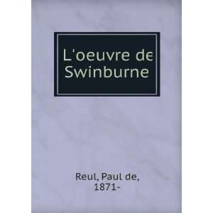  Loeuvre de Swinburne Paul de, 1871  Reul Books