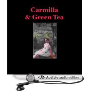  Carmilla & Green Tea (Audible Audio Edition) Joseph 
