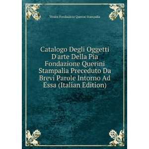  Catalogo Degli Oggetti Darte Della Pia Fondazione Querini 