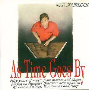 Ned Spurlock As Time Goes By (Cd) hammer dulcimer  