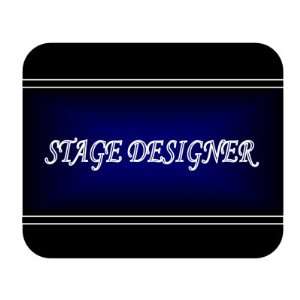  Job Occupation   Stage designer Mouse Pad 