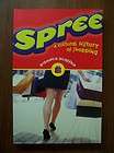 SPREE AMAZING HISTORY OF SHOPPING & FAMOUS STORES