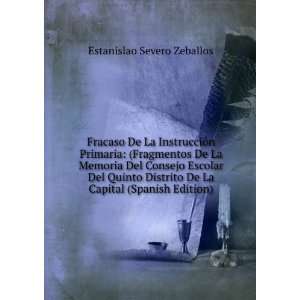   Quinto Distrito De La Capital (Spanish Edition) Estanislao Severo