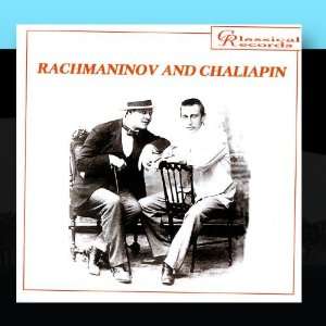  Rachmaninov and Chaliapin Fedor Chaliapin Music