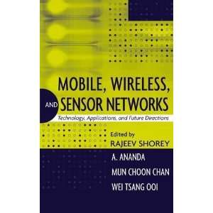   Rajeev; Ananda, A.; Chan, Mun Choon; Ooi, Wei Tsang published by Wiley
