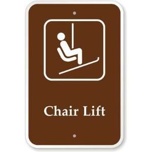  Chairlift (with Graphic) Engineer Grade Sign, 18 x 12 