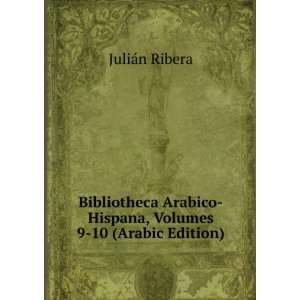    Hispana, Volumes 9 10 (Arabic Edition) JuliÃ¡n Ribera Books