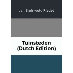  Tuinsteden (Dutch Edition) Jan Bruinwold Riedel Books