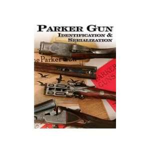 Blue Book Publications Parker Gun Ident/Serial #  Sports 
