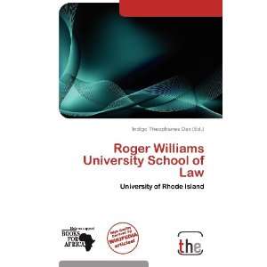 Roger Williams University School of Law (9786138523239 