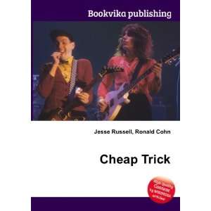  Cheap Trick Ronald Cohn Jesse Russell Books
