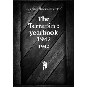   Terrapin  yearbook. 1942 College Park University of Maryland Books