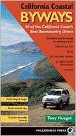 California Coastal Byways 50 of Californias Best Adventure Roads on 