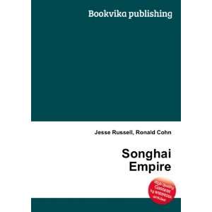  Songhai Empire Ronald Cohn Jesse Russell Books