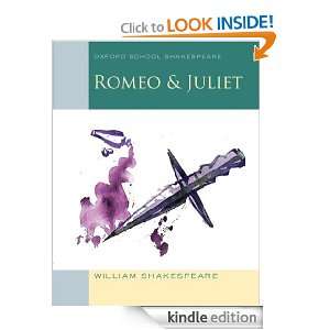 Romeo & Juliet Oxford School Shakespeare WILLIAM SHAKESPEARE  