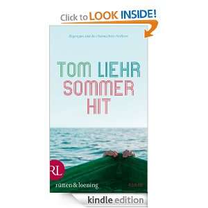 Sommerhit Roman (German Edition) Tom Liehr  Kindle Store