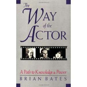  Way of the Actor A Path to Knowledge and Power [Paperback 