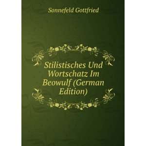   Beowulf (German Edition) (9785876110688) Sonnefeld Gottfried Books