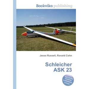  Schleicher ASK 23 Ronald Cohn Jesse Russell Books