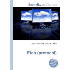  Etch (protocol) Ronald Cohn Jesse Russell Books