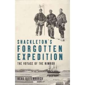  Shackletons Forgotten Expedition The Voyage of the 
