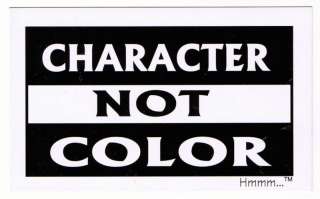 MLK Martin Luther King Jr slogan CHARACTER NOT COLOR St  