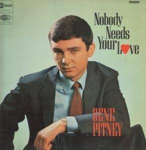 17. NOBODY NEEDS YOUR LOVE LP (VINYL) UK STATESIDE 1966 by GENE 