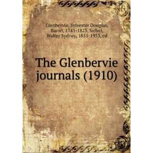  The Glenbervie journals (1910) (9781275398504) Sylvester 