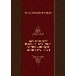  York Collegiate Institute Forty ninth Annual Catalogue 