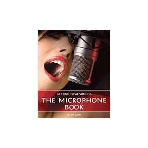  Thomson Course Technology Getting Great Sounds The Microphone Book 