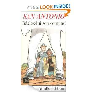Réglez lui son compte  (San Antonio) (French Edition) SAN ANTONIO 