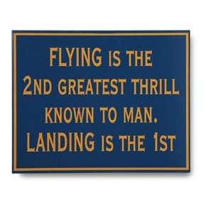  Second Greatest Thrill Plaque