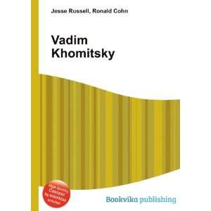  Vadim Khomitsky Ronald Cohn Jesse Russell Books
