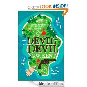 Devil Devil G.W. Kent  Kindle Store