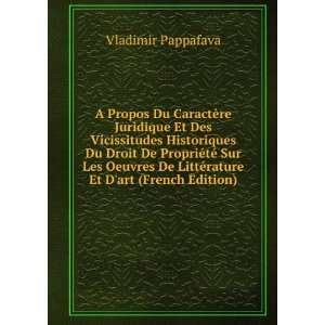   De LittÃ©rature Et Dart (French Edition) Vladimir Pappafava Books