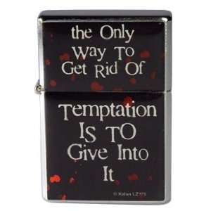  New Novelty Fun The Only Way To Get Rid Of Temptation Is To Give 